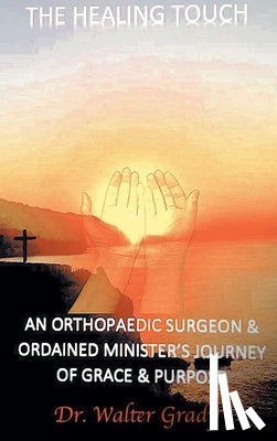 Grady, Walter - The Healing Touch