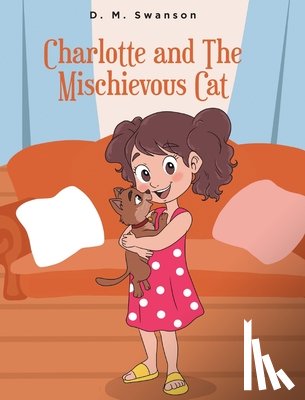 Swanson, D. M. - Charlotte and the Mischievous Cat