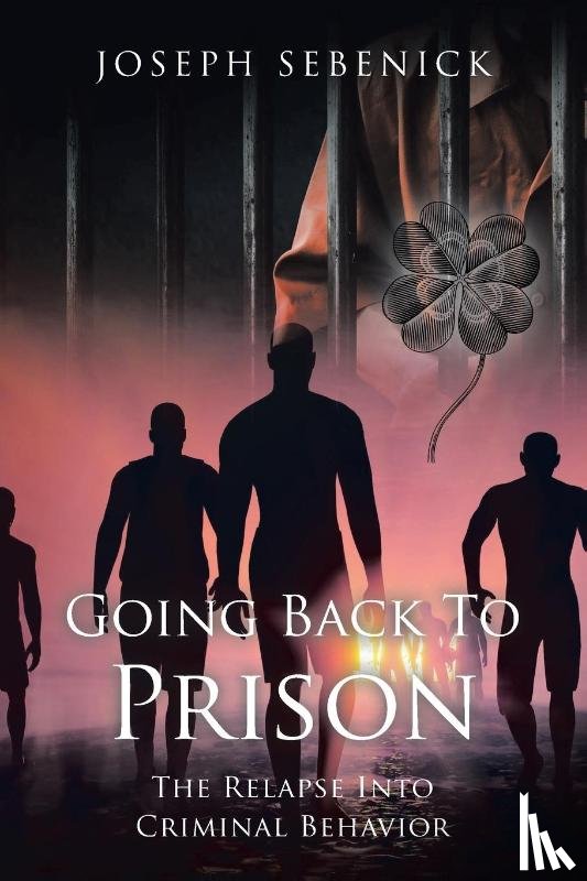 Sebenick, Joseph - Going Back to Prison