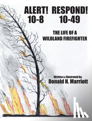 Marriott, Donald H. - Alert! 10-8 Respond! 10-49
