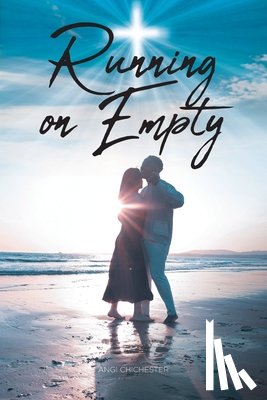 Chichester, Angi - Running on Empty