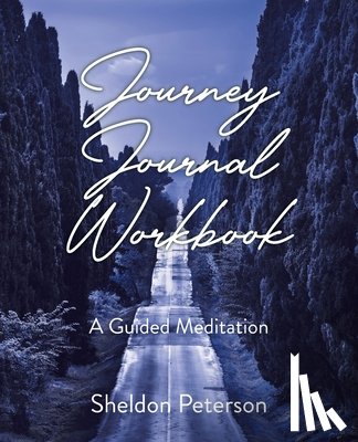 Peterson, Sheldon - Journey Journal Workbook