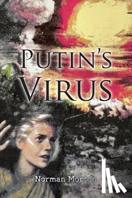 Morton, Norman - Putin's Virus