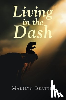 Beattie, Marilyn - Living in the Dash
