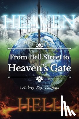 Vaughan, Aubrey Ray - From Hell Street to Heaven's Gate