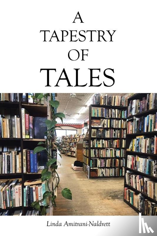 Amitrani-Naldrett, Linda - A Tapestry of Tales