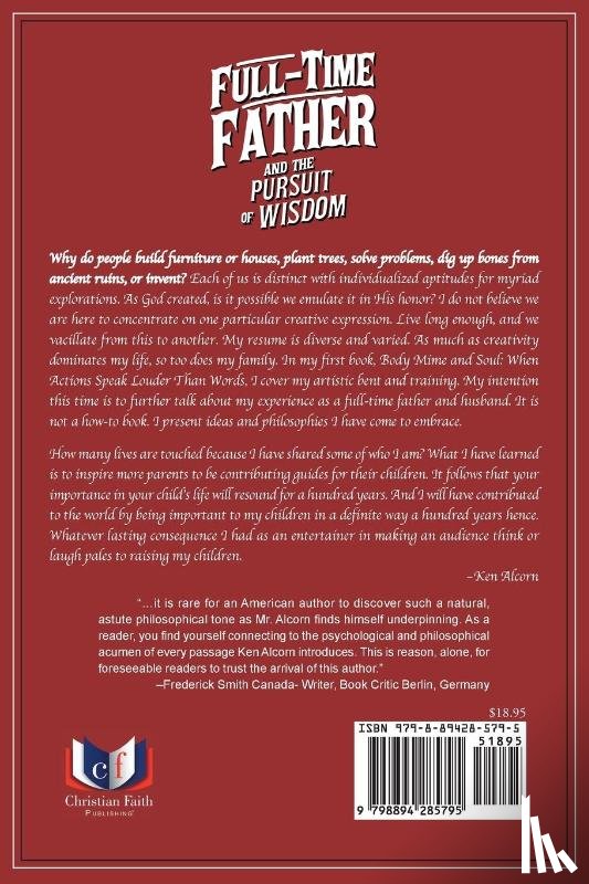 Alcorn, Ken - Full-Time Father and the Pursuit of Wisdom