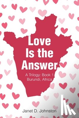 Johnston, Janet D. - Love Is the Answer