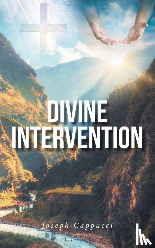 Cappucci, Joseph - Divine Intervention
