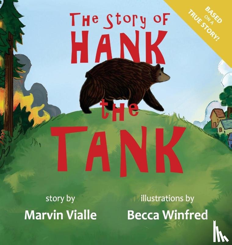 Vialle, Marvin - The Story of Hank the Tank
