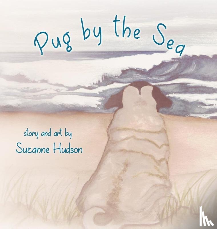 Hudson, Suzanne - Pug by the Sea