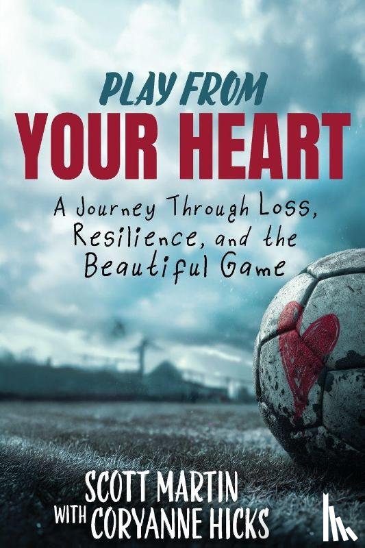 Martin, Scott - Play From Your Heart