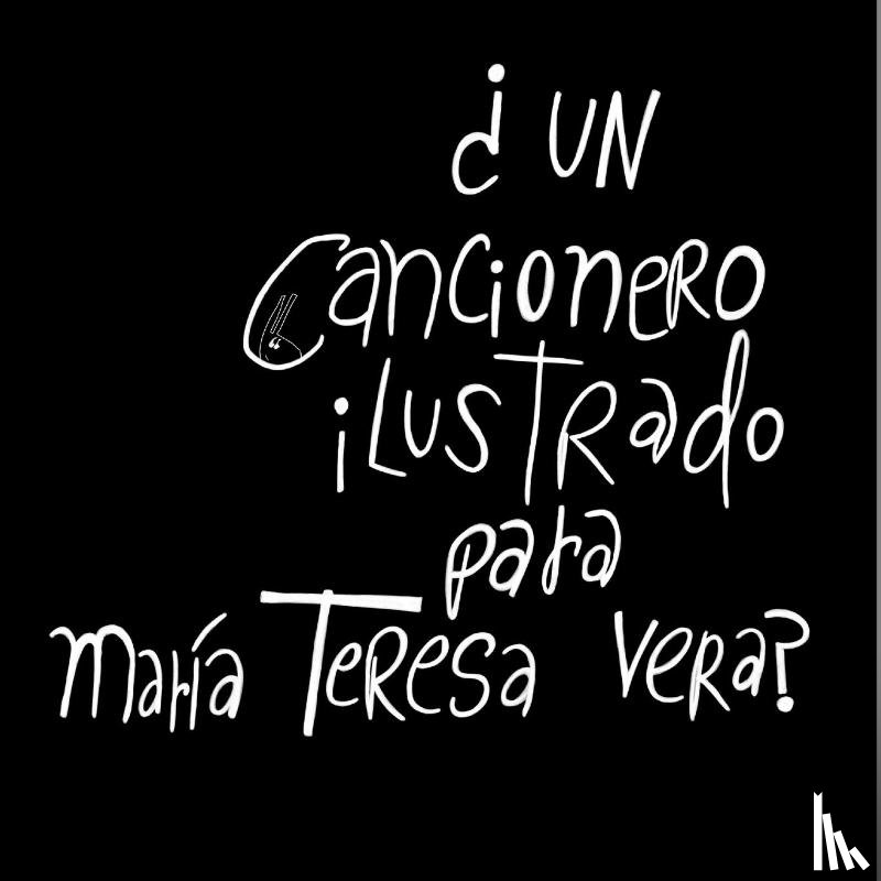 Páez Bolet, Miri - ¿UN CANCIONERO ILUSTRADO PARA MARÍA TERESA VERA? SÍ, POR LAS JIRALLAMAS