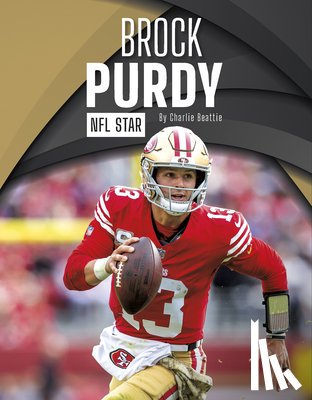 Beattie, Charlie - Brock Purdy