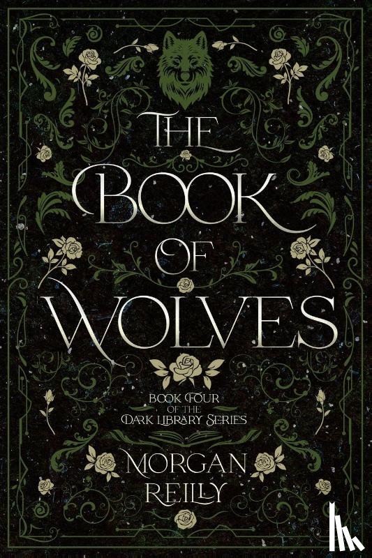 Reilly, Morgan - The Book of Wolves
