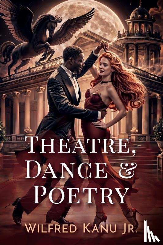 Kanu Jr., Wilfred - Theatre, Dance, & Poetry