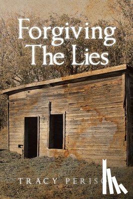 Perison, Tracy - Forgiving The Lies
