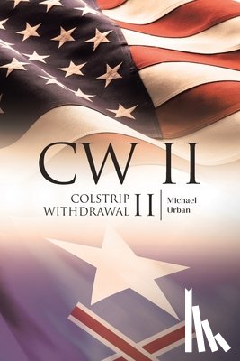 Urban, Michael - Cw II: Colstrip Withdrawal II