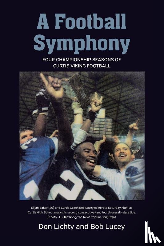 Lichty, Don T, Lucey, Bob - A Football Symphony