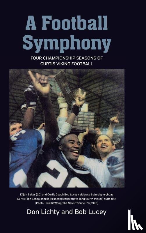 Lichty, Don T, Lucey, Bob - A Football Symphony