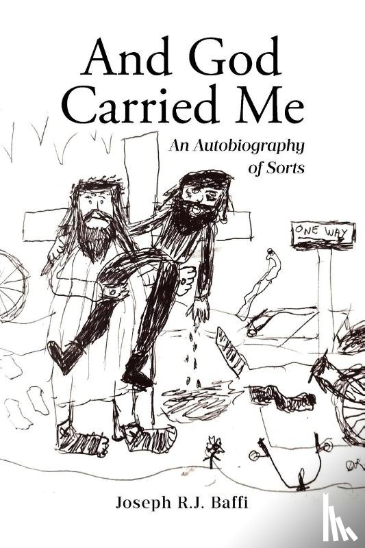 Baffi, Joseph R. J. - And God Carried Me