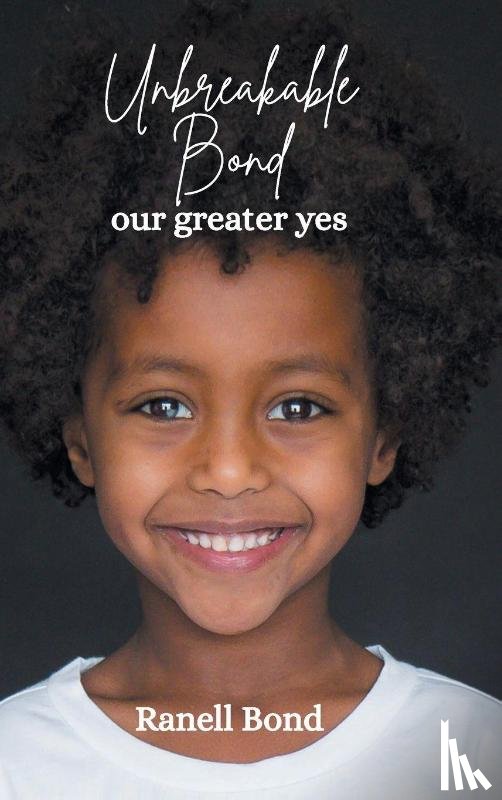 Bond, Ranell - Unbreakable Bond