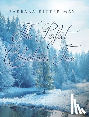Ritter May, Barbara - The Perfect Christmas Tree