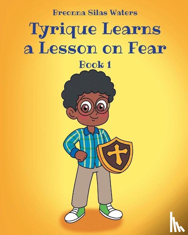 Waters, Breonna Silas - Tyrique Learns a Lesson on Fear