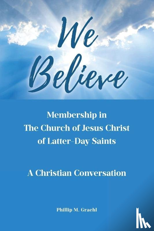 Graehl, Phillip M. - We Believe