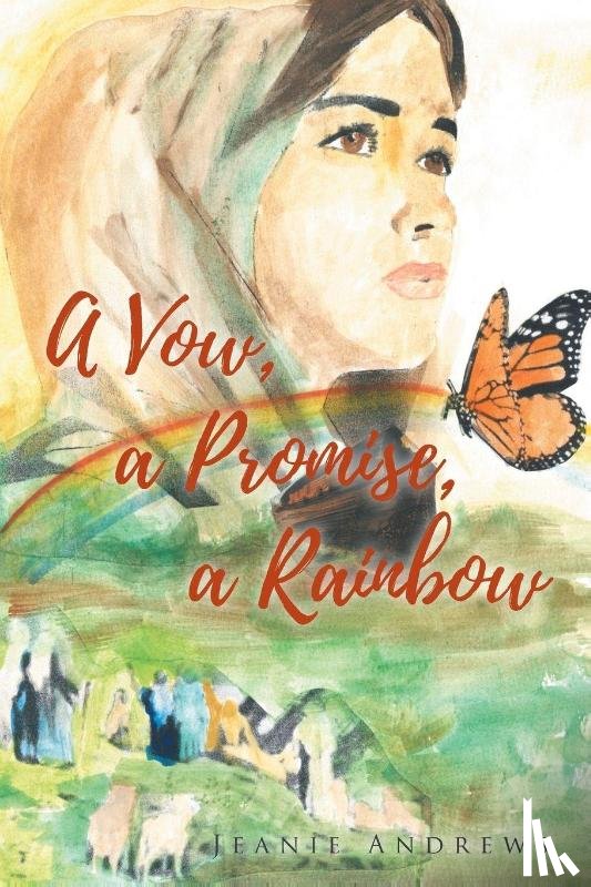 Andrews, Jeanie - A Vow, a Promise, a Rainbow