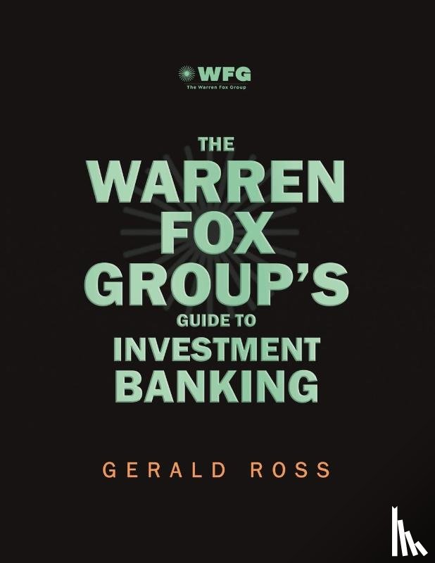 Ross, Gerald - The Warren Fox Groups Guide to Investment Banking