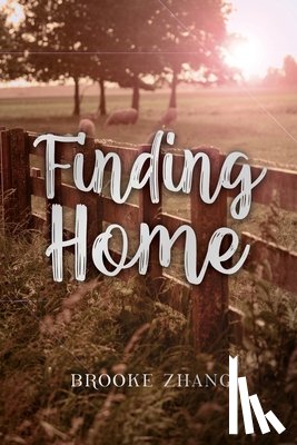 Zhang, Brooke - Finding Home
