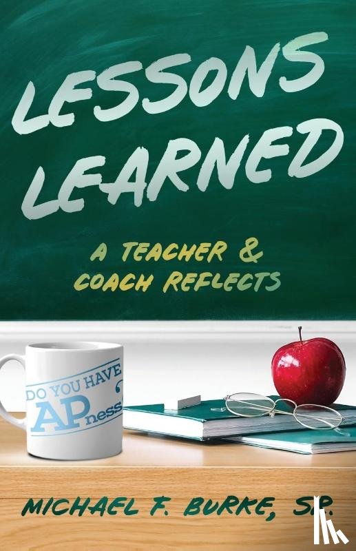Burke, Michael F. - Lessons Learned