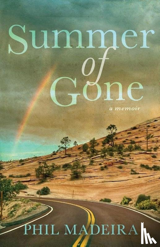 Madeira, Phil - Summer of Gone