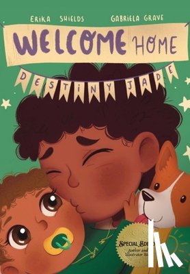 Shields, Erika - Welcome Home, Destiny Jade