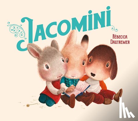 Dautremer, Rébecca - Jacomini