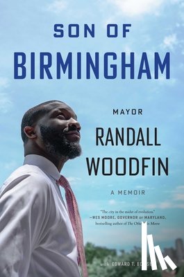 Woodfin, Randall - Son of Birmingham: A Memoir