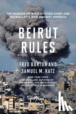 Burton, Fred, Katz, Samuel M - Beirut Rules