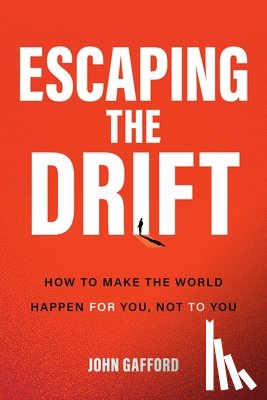 Gafford, John - Escaping the Drift