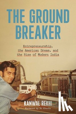 Rekhi, Kanwal - The Groundbreaker