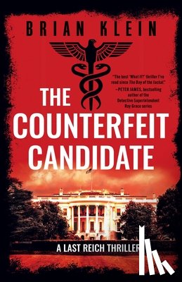 Klein, Brian - The Counterfeit Candidate