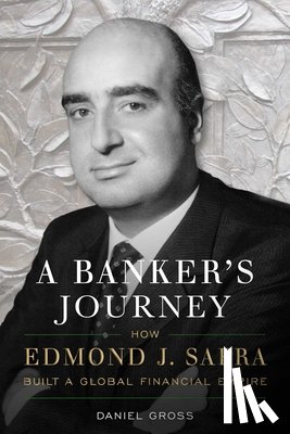 Gross, Daniel - A Banker's Journey