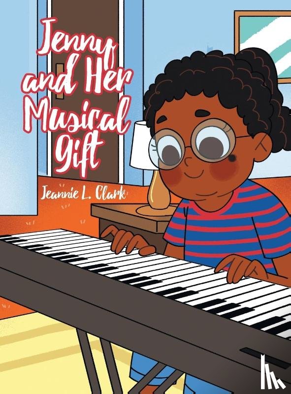 Clark, Jeannie L. - Jenny and Her Musical Gift