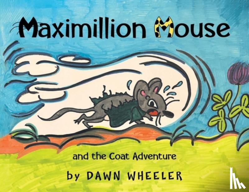 Wheeler, Dawn - Maximillion Mouse and the Coat Adventure