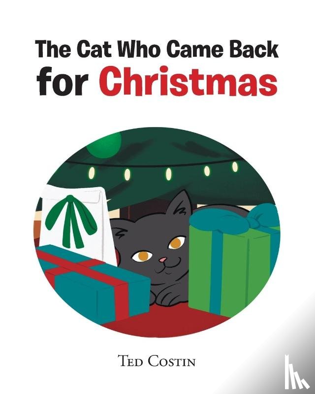 Costin, Ted - The Cat Who Came Back for Christmas