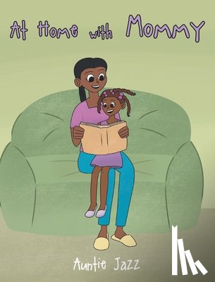 Jazz, Auntie - At Home with Mommy