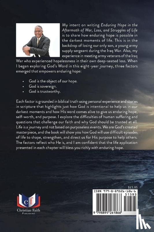 Bryant, Jack - Enduring Hope in the Aftermath of War, Loss, and Struggles of Life