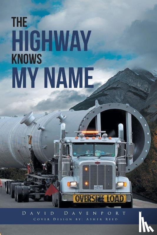 Davenport, David - THE HIGHWAY KNOWS MY NAME