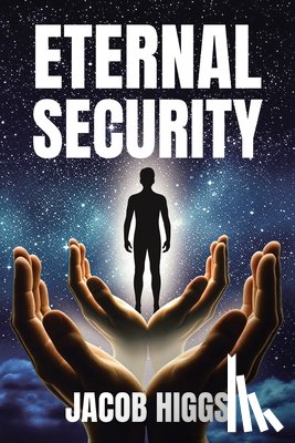 Higgs, Jacob - ETERNAL SECURITY