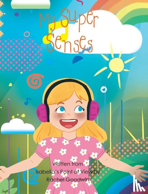 Goodwin, Rachel - My Super Senses